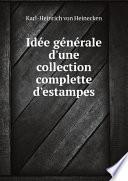 Télécharger le livre libro Id?e G?n?rale D'une Collection Complette D'estampes